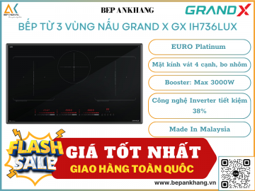  Bếp từ 2 vùng nấu Grand X GX IH736Lux - Made In Malaysia